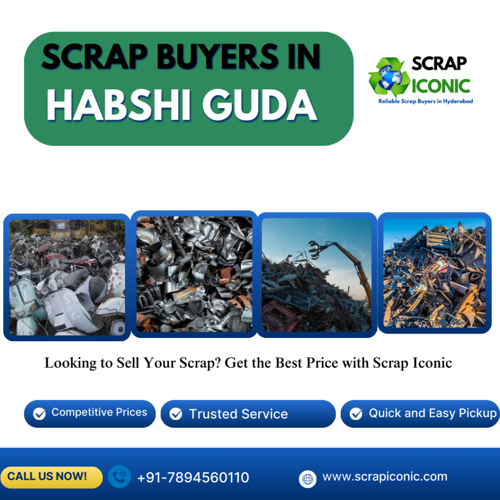 Scrap Buyers in Habshi Guda