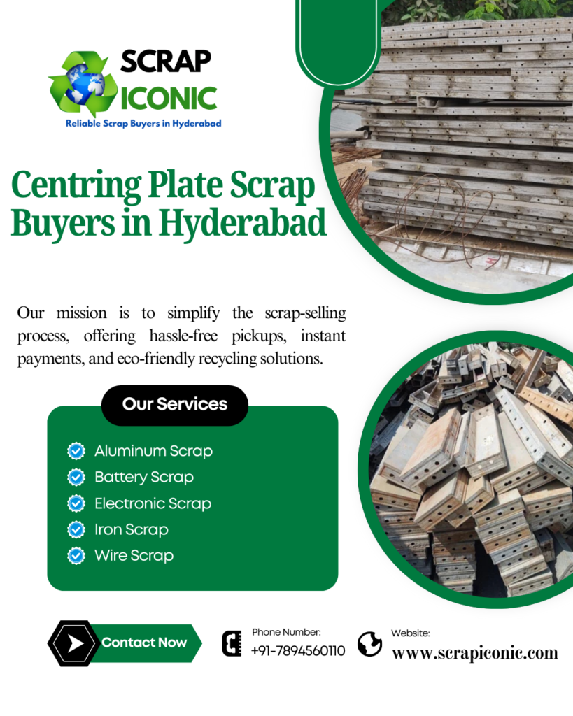 Centring Plate Scrap Buyers in Hyderabad
