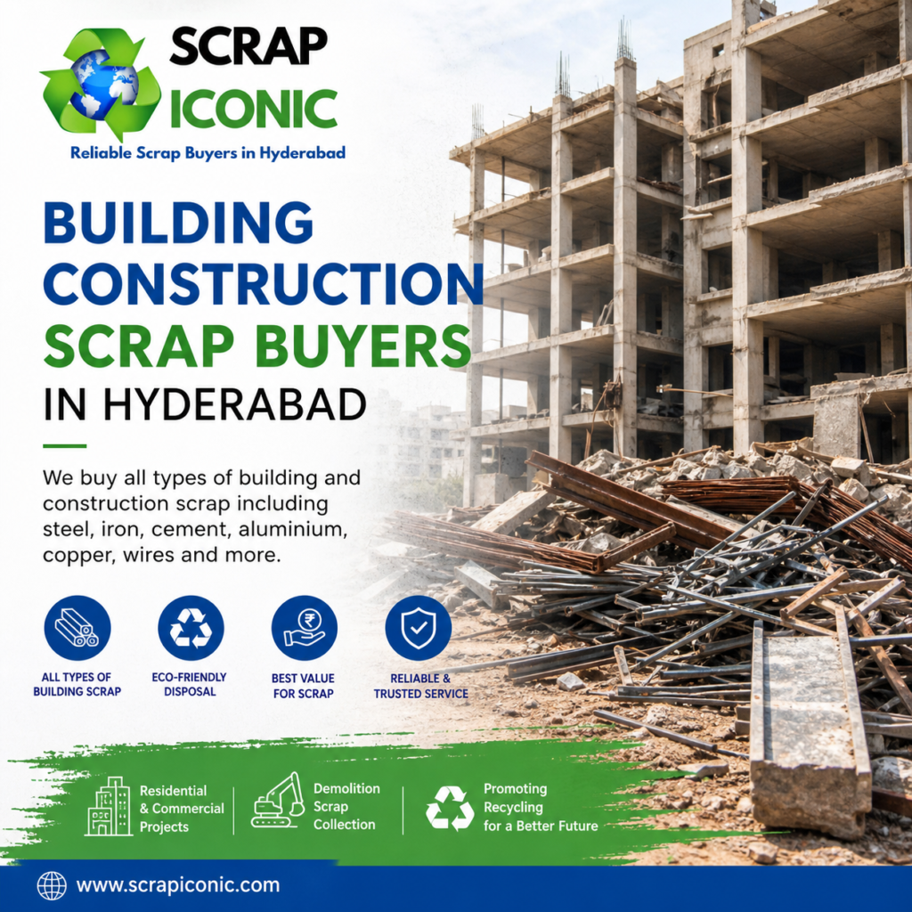 Building Construction Scrap Buyers in Hyderabad